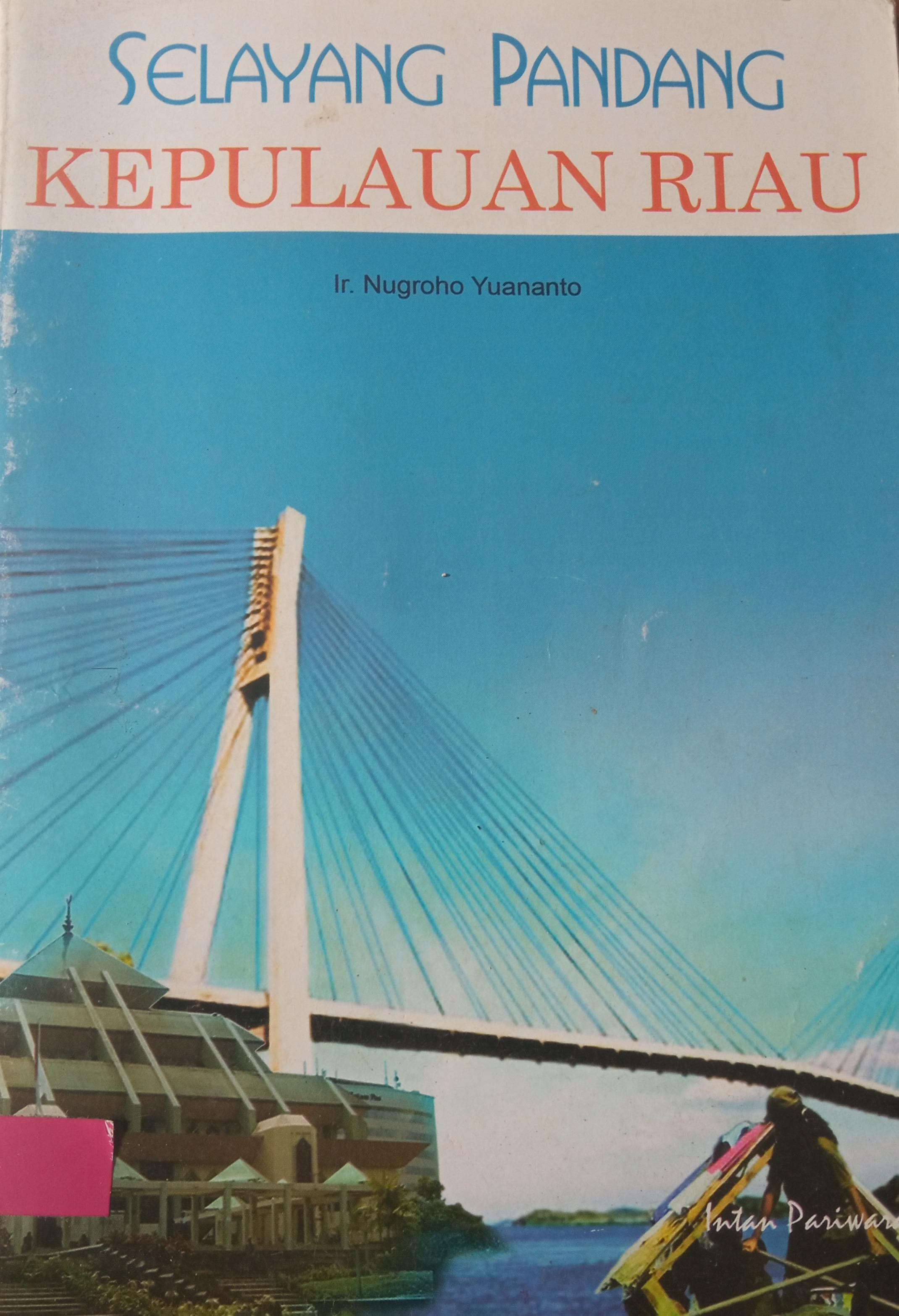 Cover Selayang Pandang Kepulauan Riau
