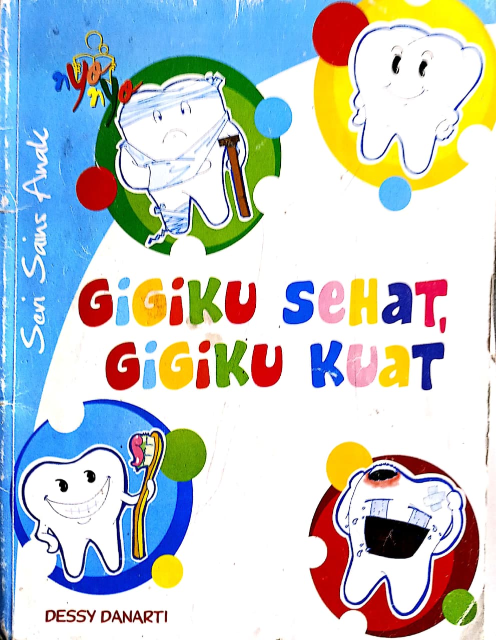 Cover Gigiku Kuat Gigiku Sehat