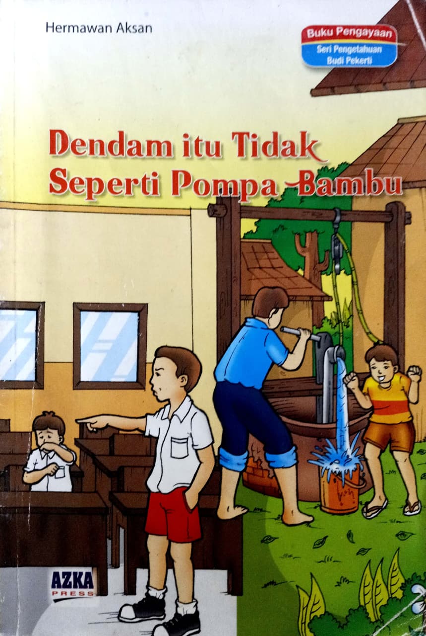 Cover Dendam itu Tidak Seperti Pompa Bambu
